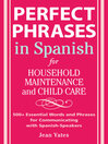 Perfect Phrases in Spanish for Household Maintenance and Childcare